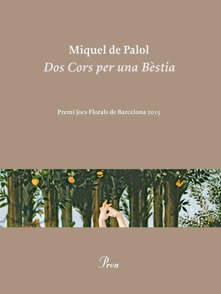 DOS CORS PER UNA BÈSTIA | 9788475885858 | MIQUEL DE PALOL MUNTANYOLA | Llibreria Ombra | Llibreria online de Rubí, Barcelona | Comprar llibres en català i castellà online