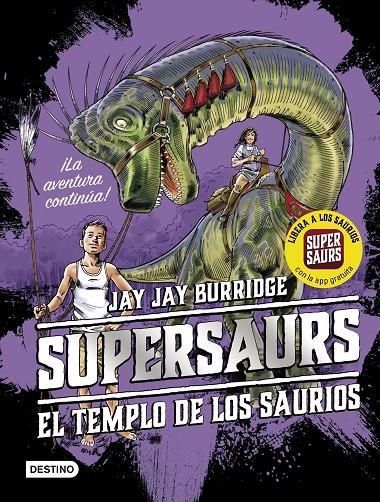 SUPERSAURS 4. EL TEMPLO DE LOS SAURIOS | 9788408209768 | BURRIDGE, JAY | Llibreria Ombra | Llibreria online de Rubí, Barcelona | Comprar llibres en català i castellà online