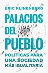 PALACIOS DEL PUEBLO | 9788412390278 | KLINENBERG, ERIC | Llibreria Ombra | Llibreria online de Rubí, Barcelona | Comprar llibres en català i castellà online