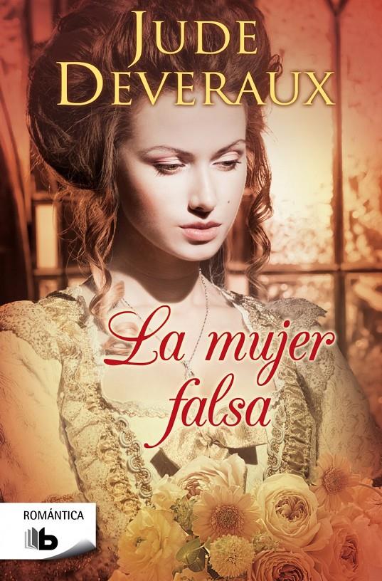 LA MUJER FALSA | 9788498729764 | JUDE DEVERAUX | Llibreria Ombra | Llibreria online de Rubí, Barcelona | Comprar llibres en català i castellà online