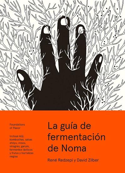 LA GUÍA DE FERMENTACIÓN DE NOMA | 9788415887355 | REDZEPI, RENÉ/ZILBER, DAVID | Llibreria Ombra | Llibreria online de Rubí, Barcelona | Comprar llibres en català i castellà online