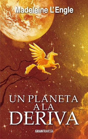 UN PLANETA A LA DERIVA | 9788494658792 | L'ENGLE, MADELEINE | Llibreria Ombra | Llibreria online de Rubí, Barcelona | Comprar llibres en català i castellà online