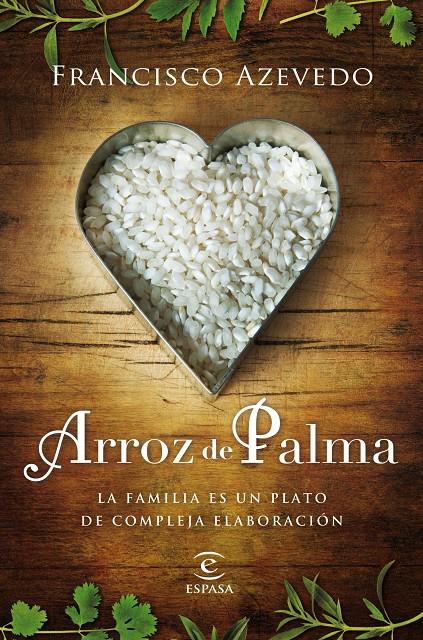 ARROZ DE PALMA | 9788467007817 | FRANCISCO AZEVEDO | Llibreria Ombra | Llibreria online de Rubí, Barcelona | Comprar llibres en català i castellà online