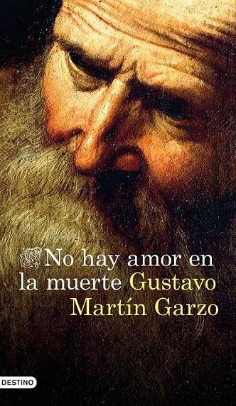 NO HAY AMOR EN LA MUERTE | 9788423351763 | GUSTAVO MARTÍN GARZO | Llibreria Ombra | Llibreria online de Rubí, Barcelona | Comprar llibres en català i castellà online