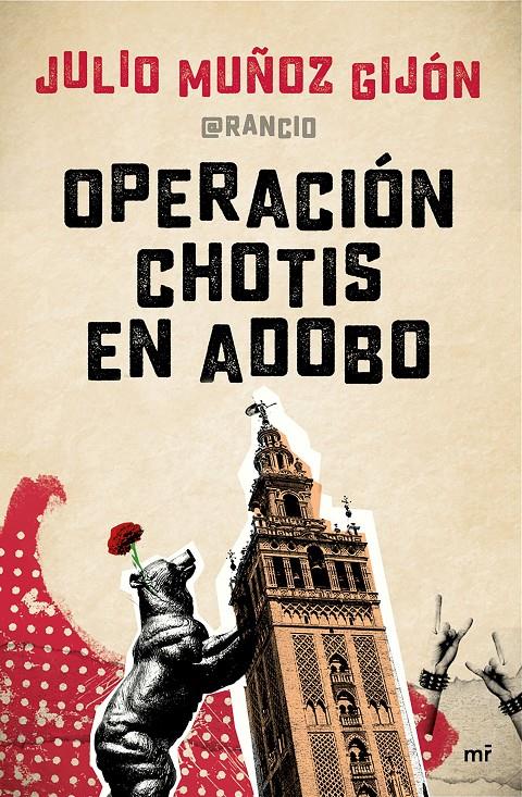 OPERACIÓN CHOTIS EN ADOBO | 9788427042810 | JULIO MUÑOZ, EL RANCIO | Llibreria Ombra | Llibreria online de Rubí, Barcelona | Comprar llibres en català i castellà online