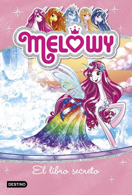 MELOWY. EL LIBRO SECRETO | 9788408167532 | DANIELLE STAR | Llibreria Ombra | Llibreria online de Rubí, Barcelona | Comprar llibres en català i castellà online