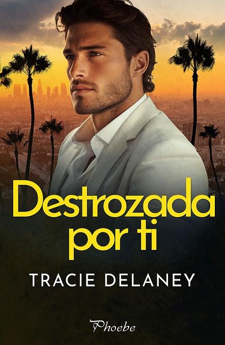 DESTROZADA POR TI | 9788410070592 | DELANEY, TRACIE | Llibreria Ombra | Llibreria online de Rubí, Barcelona | Comprar llibres en català i castellà online