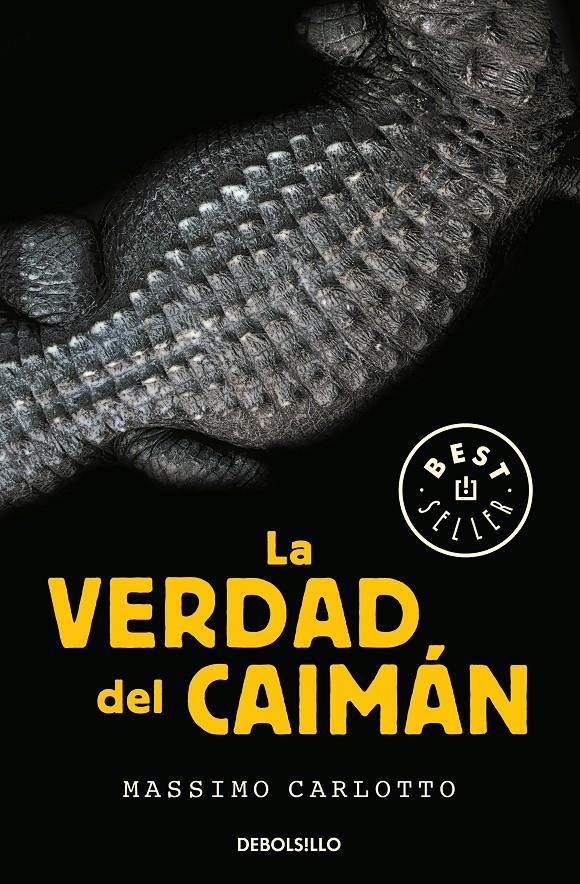 LA VERDAD DEL CAIMÁN (SERIE DEL CAIMÁN 1) | 9788466342629 | MASSIMO CARLOTTO | Llibreria Ombra | Llibreria online de Rubí, Barcelona | Comprar llibres en català i castellà online