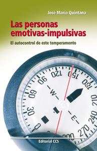 LAS PERSONAS EMOTIVAS-IMPULSIVAS | 9788498426274 | QUINTANA CABANAS, JOSÉ MARÍA | Llibreria Ombra | Llibreria online de Rubí, Barcelona | Comprar llibres en català i castellà online