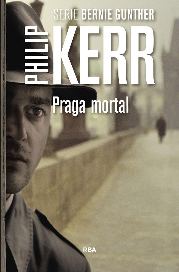 PRAGA MORTAL | 9788490565100 | KERR, PHILIP | Llibreria Ombra | Llibreria online de Rubí, Barcelona | Comprar llibres en català i castellà online