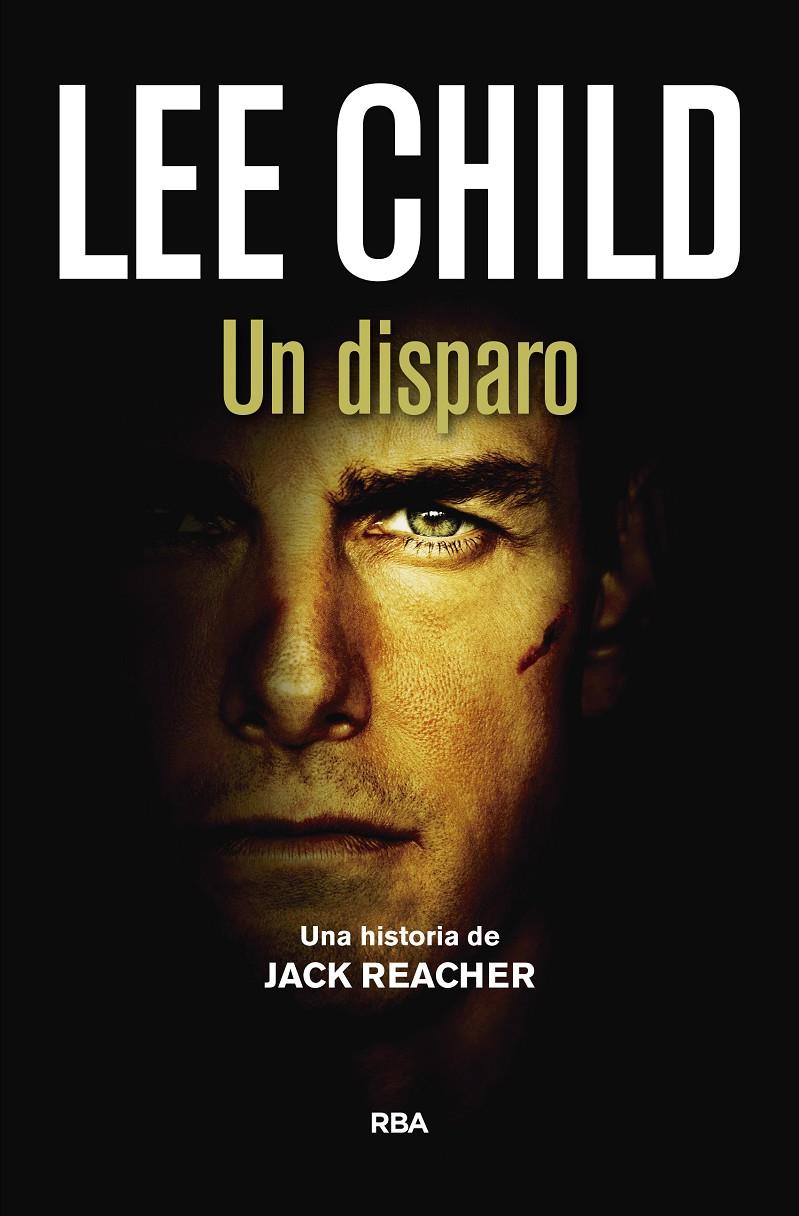 UN DISPARO | 9788490568002 | CHILD , LEE | Llibreria Ombra | Llibreria online de Rubí, Barcelona | Comprar llibres en català i castellà online