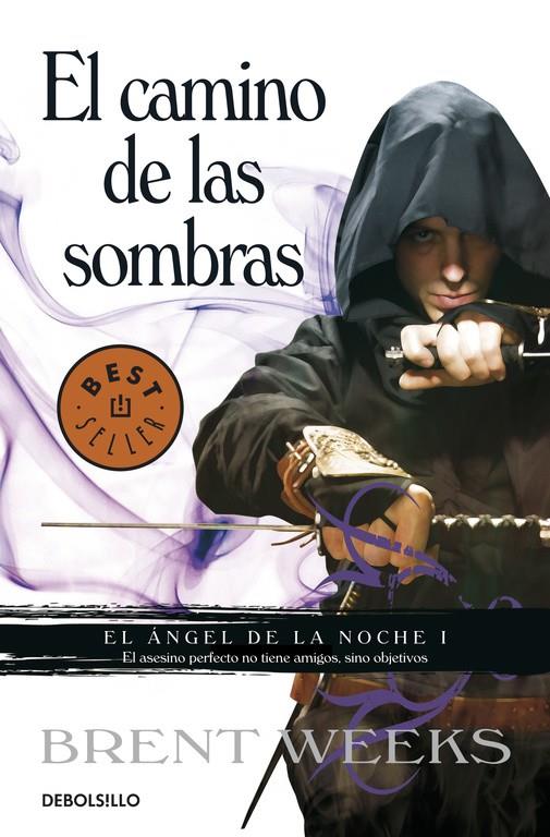 EL CAMINO DE LAS SOMBRAS | 9788499893679 | BRENT WEEKS | Llibreria Ombra | Llibreria online de Rubí, Barcelona | Comprar llibres en català i castellà online