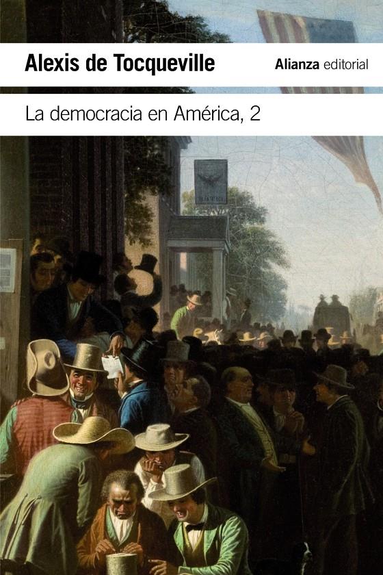 LA DEMOCRACIA EN AMÉRICA, 2 | 9788491048053 | TOCQUEVILLE, ALEXIS DE | Llibreria Ombra | Llibreria online de Rubí, Barcelona | Comprar llibres en català i castellà online