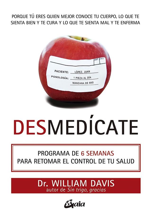 DESMEDÍCATE | 9788484458012 | WILLIAM, DAVIS | Llibreria Ombra | Llibreria online de Rubí, Barcelona | Comprar llibres en català i castellà online