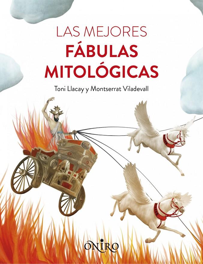 LAS MEJORES FÁBULAS MITOLÓGICAS | 9788497547611 | TONY LLACAY/MONTSERRAT VILADEVALL | Llibreria Ombra | Llibreria online de Rubí, Barcelona | Comprar llibres en català i castellà online