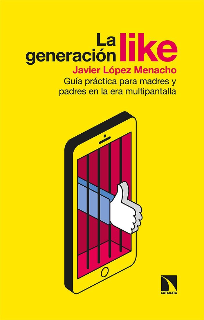 LA GENERACIÓN LIKE | 9788413521626 | LÓPEZ MENACHO, JAVIER | Llibreria Ombra | Llibreria online de Rubí, Barcelona | Comprar llibres en català i castellà online