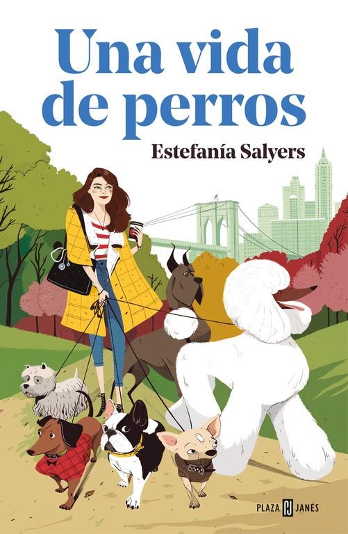 UNA VIDA DE PERROS | 9788401021589 | SALYERS, ESTEFANÍA | Llibreria Ombra | Llibreria online de Rubí, Barcelona | Comprar llibres en català i castellà online