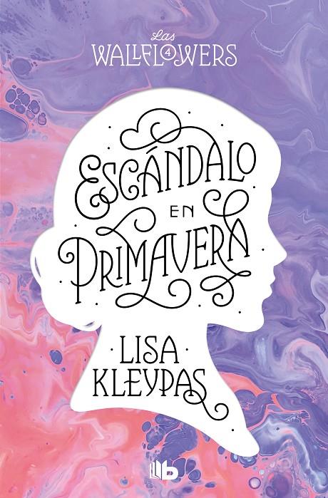 ESCÁNDALO EN PRIMAVERA (LOS WALLFLOWERS 4) (LAS WALLFLOWERS 4) | 9788413144542 | KLEYPAS, LISA | Llibreria Ombra | Llibreria online de Rubí, Barcelona | Comprar llibres en català i castellà online