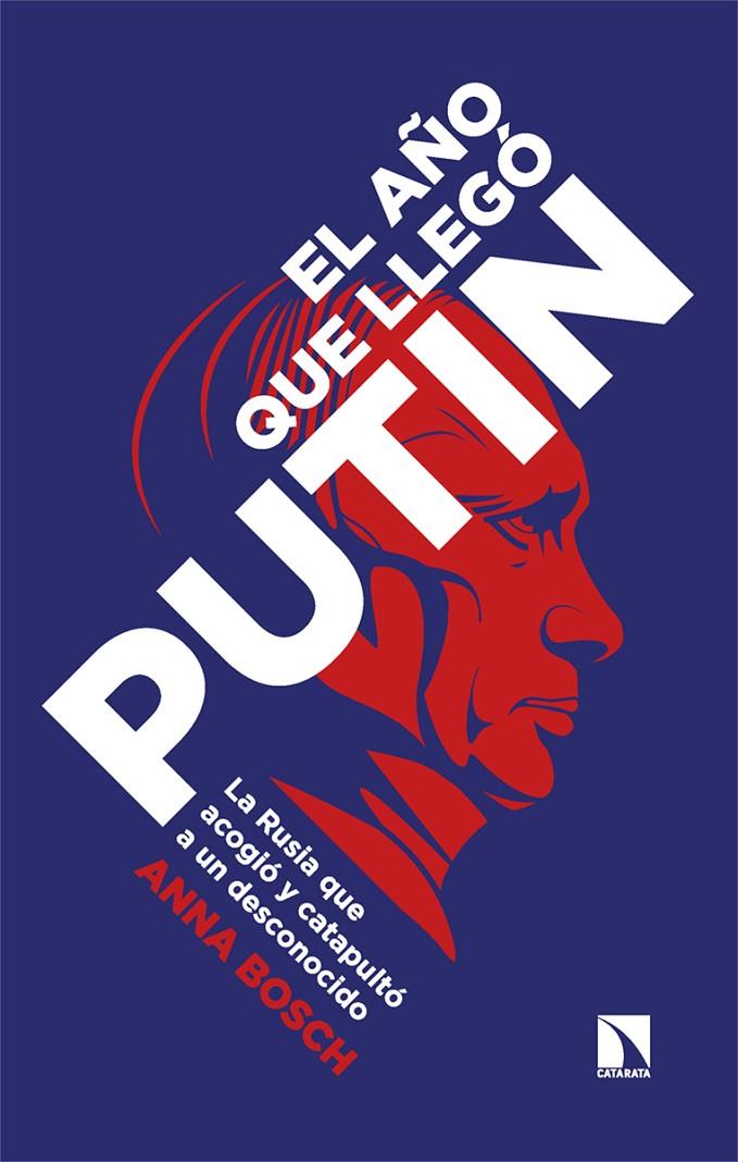 EL AÑO QUE LLEGÓ PUTIN | 9788413526454 | BOSCH, ANNA | Llibreria Ombra | Llibreria online de Rubí, Barcelona | Comprar llibres en català i castellà online