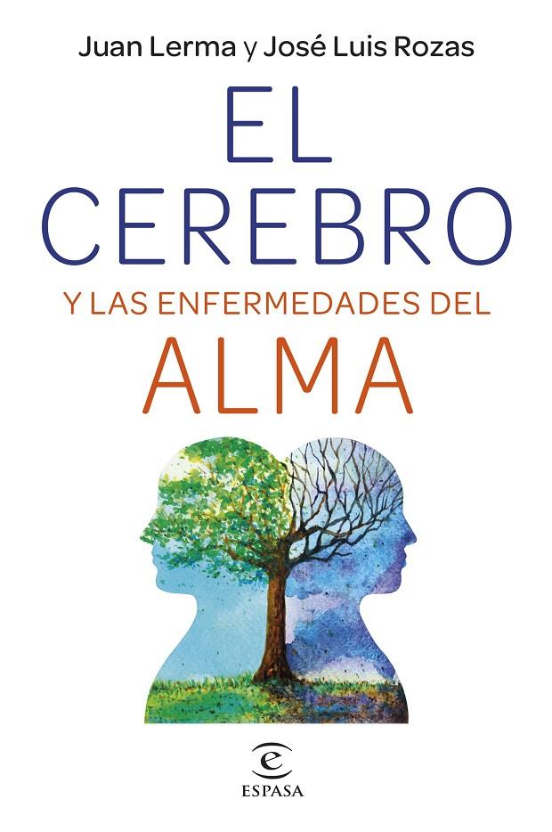 EL CEREBRO Y LAS ENFERMEDADES DEL ALMA | 9788467064728 | LERMA, JUAN/ROZAS, JOSÉ LUIS | Llibreria Ombra | Llibreria online de Rubí, Barcelona | Comprar llibres en català i castellà online