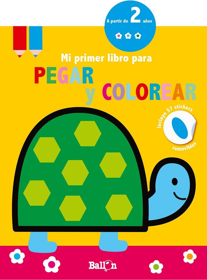 TORTUGA - MI PRIMER LIBRO PARA PEGAR Y COLOREAR | 9789403210674 | BALLON | Llibreria Ombra | Llibreria online de Rubí, Barcelona | Comprar llibres en català i castellà online