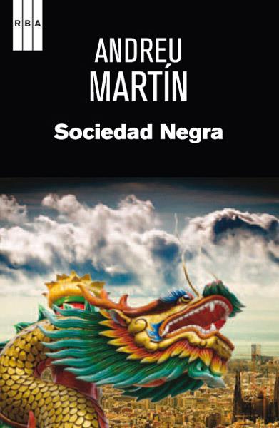 SOCIEDAD NEGRA | 9788490063873 | ANDREU MARTIN | Llibreria Ombra | Llibreria online de Rubí, Barcelona | Comprar llibres en català i castellà online