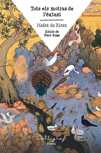 TOTS ELS MOTIUS DE L’ÈXTASI | 9788412829976 | HAFEZ DE XIRAZ | Llibreria Ombra | Llibreria online de Rubí, Barcelona | Comprar llibres en català i castellà online