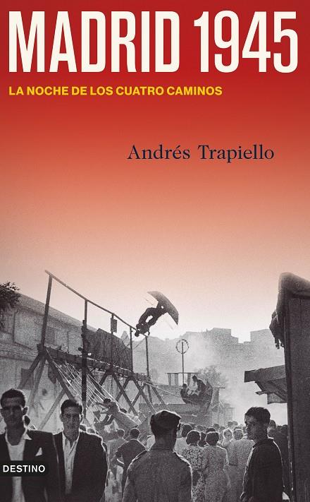 MADRID 1945 | 9788423361885 | TRAPIELLO, ANDRÉS | Llibreria Ombra | Llibreria online de Rubí, Barcelona | Comprar llibres en català i castellà online