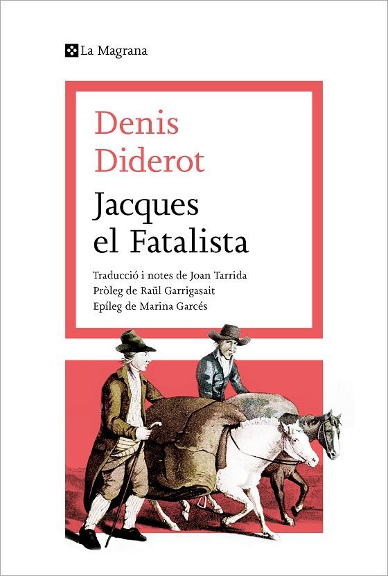 JACQUES EL FATALISTA | 9788419013415 | DIDEROT, DENIS | Llibreria Ombra | Llibreria online de Rubí, Barcelona | Comprar llibres en català i castellà online