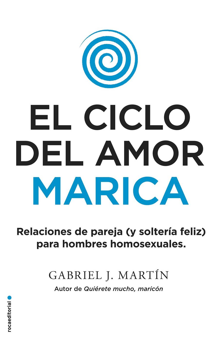 EL CICLO DEL AMOR MARICA | 9788416700615 | GABRIEL J. MARTÍN | Llibreria Ombra | Llibreria online de Rubí, Barcelona | Comprar llibres en català i castellà online