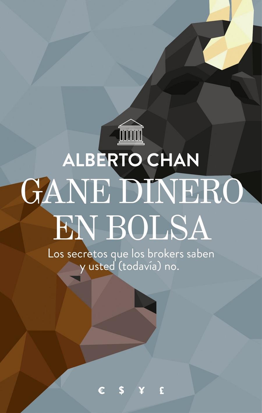 GANE DINERO EN BOLSA | 9788498753097 | ALBERTO CHAN | Llibreria Ombra | Llibreria online de Rubí, Barcelona | Comprar llibres en català i castellà online