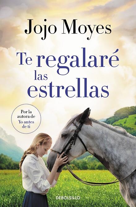 TE REGALARÉ LAS ESTRELLAS | 9788466357159 | MOYES, JOJO | Llibreria Ombra | Llibreria online de Rubí, Barcelona | Comprar llibres en català i castellà online