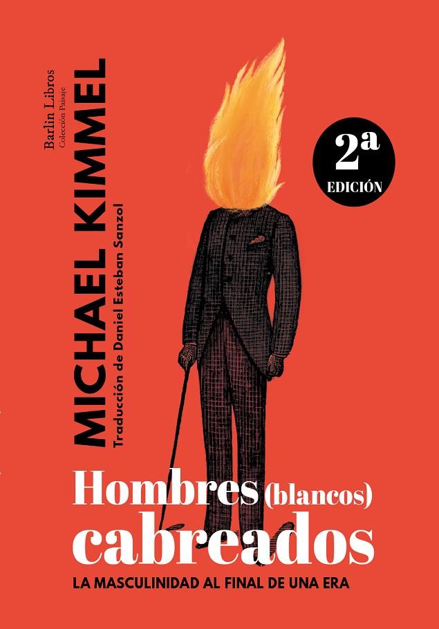 HOMBRES (BLANCOS) CABREADOS [2A EDICIÓN] | 9788412022841 | KIMMEL, MICHAEL | Llibreria Ombra | Llibreria online de Rubí, Barcelona | Comprar llibres en català i castellà online