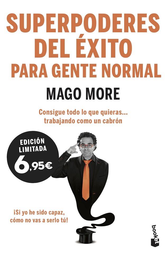 SUPERPODERES DEL ÉXITO PARA GENTE NORMAL | 9788417568207 | MAGO MORE | Llibreria Ombra | Llibreria online de Rubí, Barcelona | Comprar llibres en català i castellà online