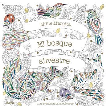 EL BOSQUE SILVESTRE | 9788418075902 | MAROTTA, MILIE | Llibreria Ombra | Llibreria online de Rubí, Barcelona | Comprar llibres en català i castellà online