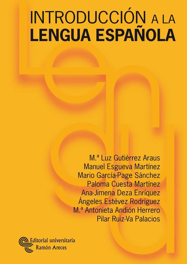 INTRODUCCIÓN A LA LENGUA ESPAÑOLA | 9788480046794 | GUTIÉRREZ ARAUS, Mª LUZ/DEZA ENRÍQUEZ, ANA JIMENA/ANDIÓN HERRERO, Mª ANTONIETA/RUIZ-VA PALACIOS, PIL | Llibreria Ombra | Llibreria online de Rubí, Barcelona | Comprar llibres en català i castellà online