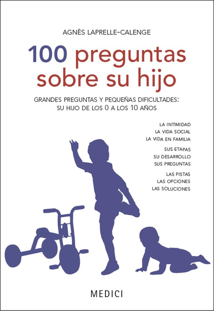 100 PREGUNTAS SOBRE SU HIJO | 9788497991377 | LAPRELLE-CALENGE, AGNÈS | Llibreria Ombra | Llibreria online de Rubí, Barcelona | Comprar llibres en català i castellà online