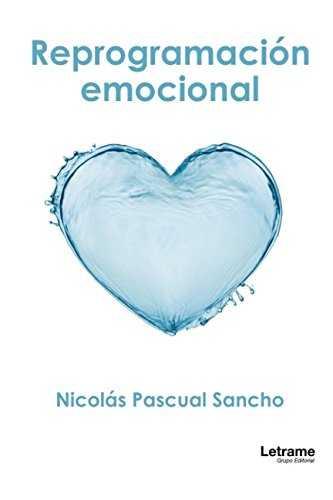 REPROGRAMACIÓN EMOCIONAL | 9788417396152 | PASCUAL SANCHO, NICOLÁS | Llibreria Ombra | Llibreria online de Rubí, Barcelona | Comprar llibres en català i castellà online