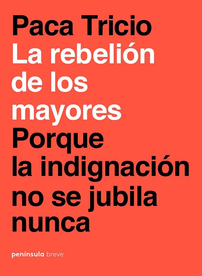 LA REBELIÓN DE LOS MAYORES | 9788499427348 | TRICIO, PACA | Llibreria Ombra | Llibreria online de Rubí, Barcelona | Comprar llibres en català i castellà online