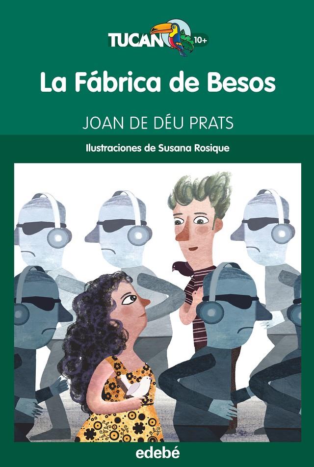 LA FÁBRICA DE BESOS | 9788468315966 | PRATS PIJOAN, JOAN DE DEU | Llibreria Ombra | Llibreria online de Rubí, Barcelona | Comprar llibres en català i castellà online