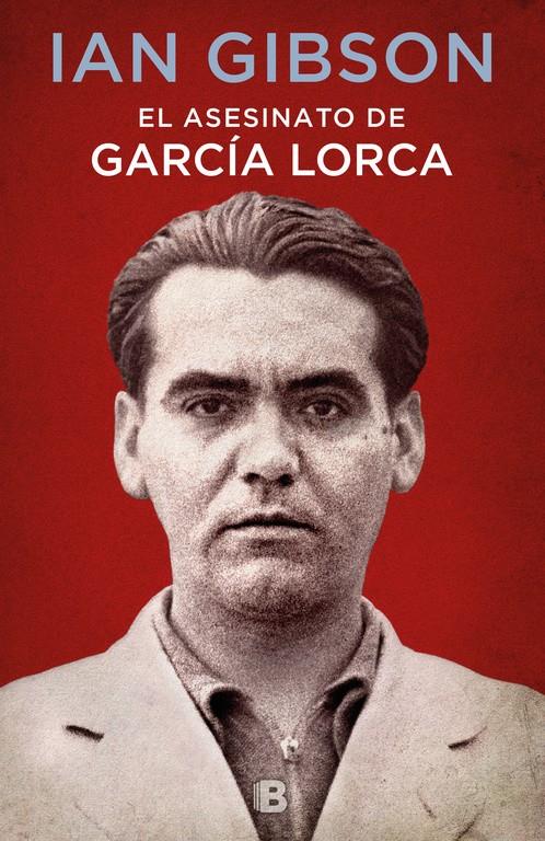 EL ASESINATO DE GARCÍA LORCA | 9788466662871 | IAN GIBSON | Llibreria Ombra | Llibreria online de Rubí, Barcelona | Comprar llibres en català i castellà online