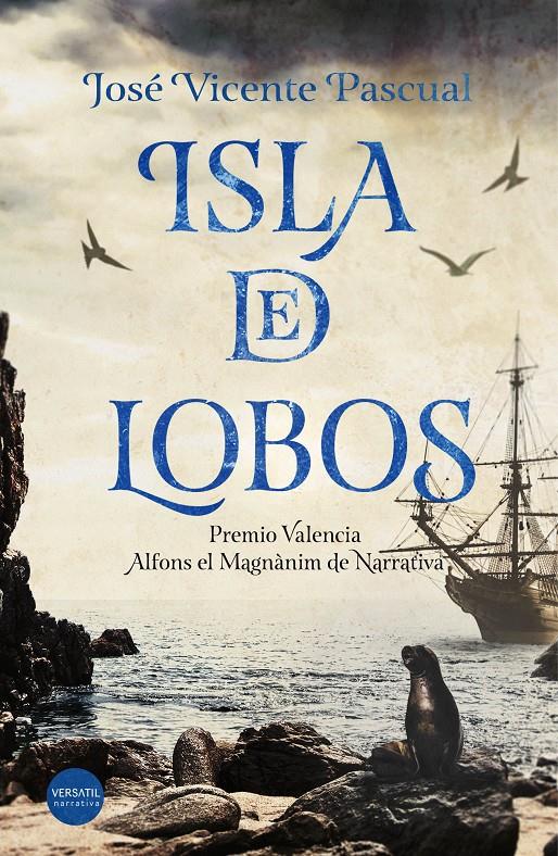 ISLA DE LOBOS | 9788416580538 | PASCUAL, JOSÉ VICENTE | Llibreria Ombra | Llibreria online de Rubí, Barcelona | Comprar llibres en català i castellà online