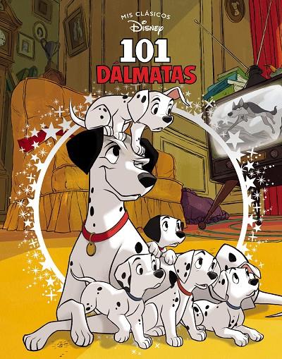 101 DÁLMATAS (MIS CLÁSICOS DISNEY) | 9788417630300 | DISNEY, | Llibreria Ombra | Llibreria online de Rubí, Barcelona | Comprar llibres en català i castellà online