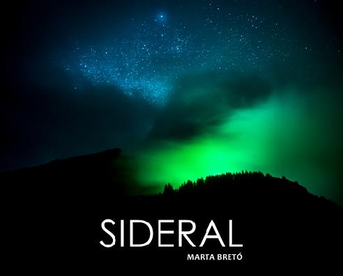 SIDERAL | 9788469762127 | BRETÓ LUCIO, MARTA | Llibreria Ombra | Llibreria online de Rubí, Barcelona | Comprar llibres en català i castellà online