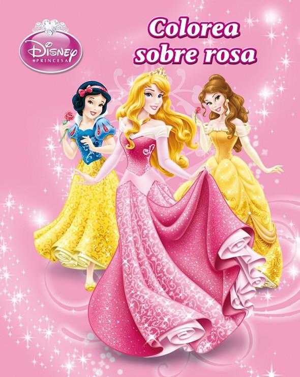 PRINCESAS COLOREA SOBRE ROSA | 9788499514277 | DISNEY | Llibreria Ombra | Llibreria online de Rubí, Barcelona | Comprar llibres en català i castellà online