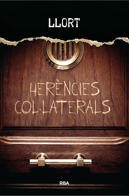 HERENCIES COL·LATERALS | 9788482647005 | LLORT , LLUIS | Llibreria Ombra | Llibreria online de Rubí, Barcelona | Comprar llibres en català i castellà online