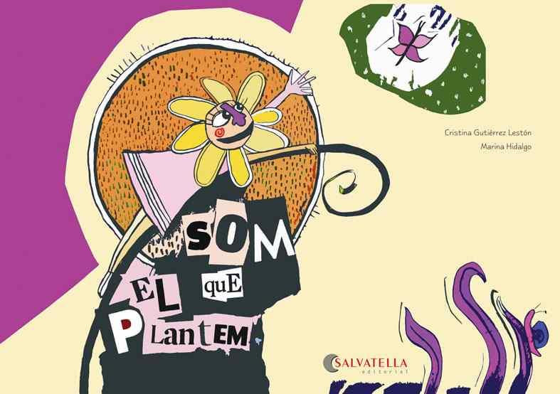 SOM EL QUE PLANTEM | 9788484129189 | GUTIÉRREZ LESTÓN, CRISTINA | Llibreria Ombra | Llibreria online de Rubí, Barcelona | Comprar llibres en català i castellà online