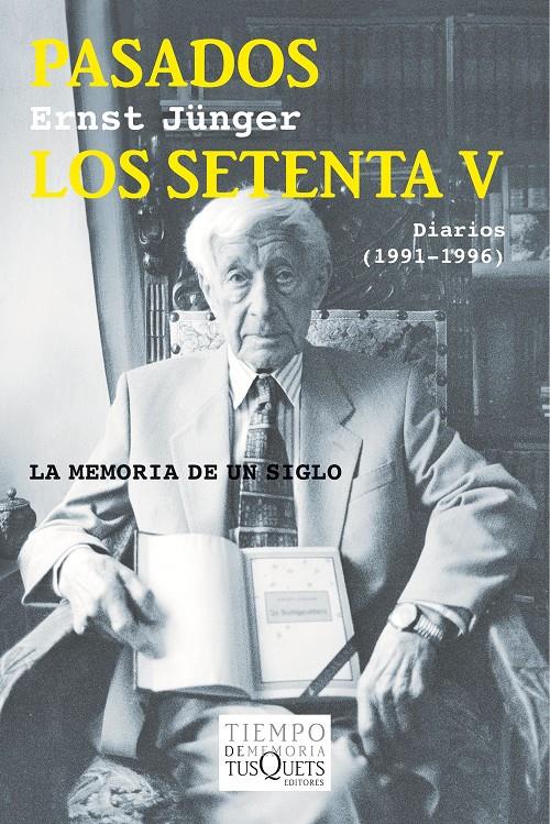 PASADOS LOS SETENTA V | 9788490661215 | ERNST JÜNGER | Llibreria Ombra | Llibreria online de Rubí, Barcelona | Comprar llibres en català i castellà online