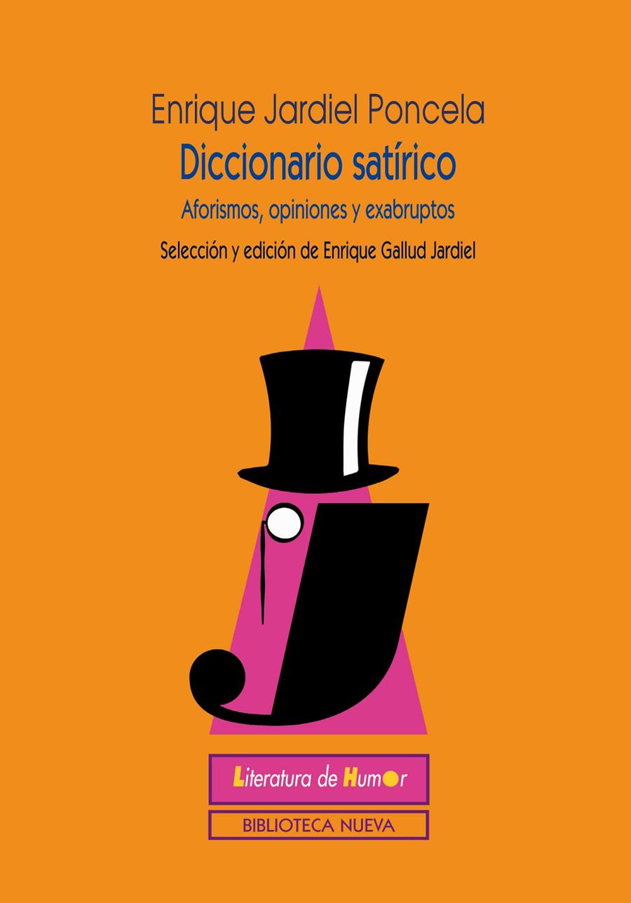 DICCIONARIO SATÍRICO | 9788416170005 | JARDIEL PONCELA, ENRIQUE | Llibreria Ombra | Llibreria online de Rubí, Barcelona | Comprar llibres en català i castellà online