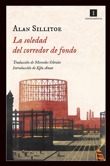 LA SOLEDAD DEL CORREDOR DE FONDO | 9788415578369 | ALAN SILLITOE | Llibreria Ombra | Llibreria online de Rubí, Barcelona | Comprar llibres en català i castellà online